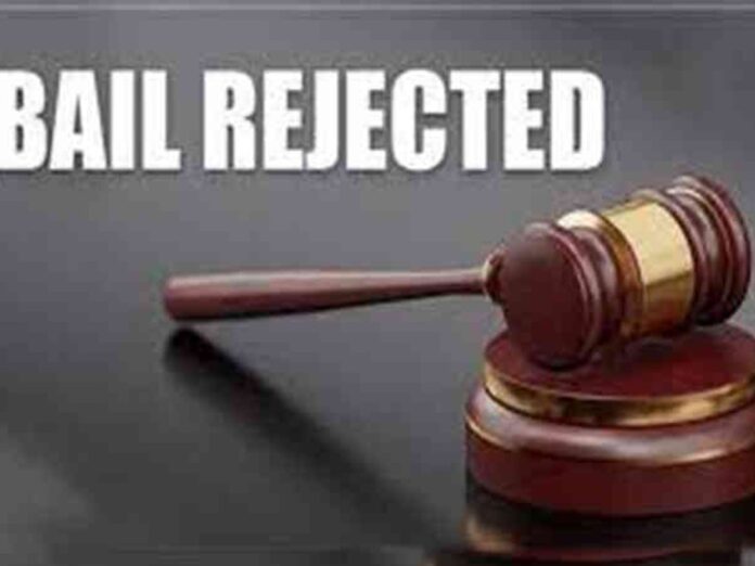 Bail rejected by the court